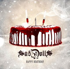 SadDoLLs - 'Happy Deathday'