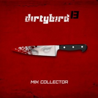 Dirty Bird 13 - 'Mix Collector'