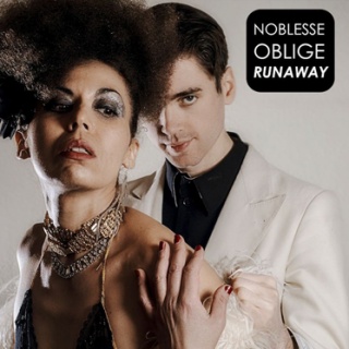 Noblesse Oblige - 'Runaway'