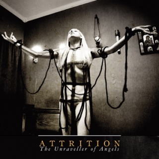 Attrition - 'The Unraveller Of Angels'