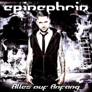 Epinephrin - 'Alles Auf Anfang'
