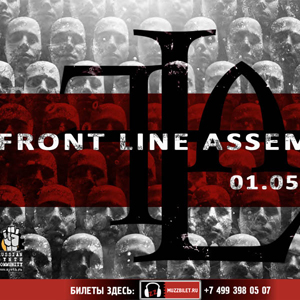 Front Line Assembly в Москве 01.05.2019 Front Line Assembly в Москве 01.05.2019
