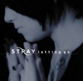 Stray - 'Letting Go' Stray - 'Letting Go'