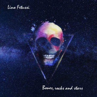 ����� ������ Lino Fetussi - 'Bones, Rocks and Stars'